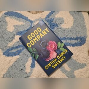 BOTM Good Company Cynthia D'Aprix Sweeney Hardback Book Contemporary Fiction
